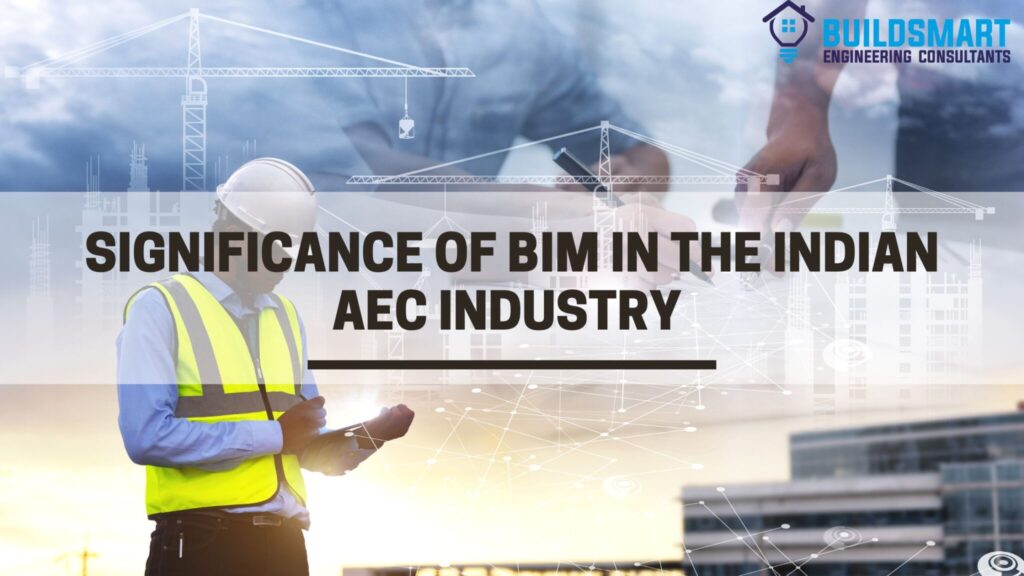 Significance of BIM in The Indian AEC Industry 